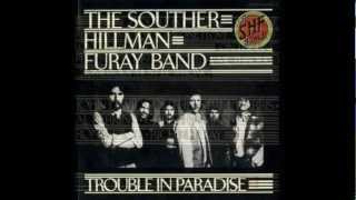 Souther-Hillman-Furay &quot;Trouble in Paradise&quot;