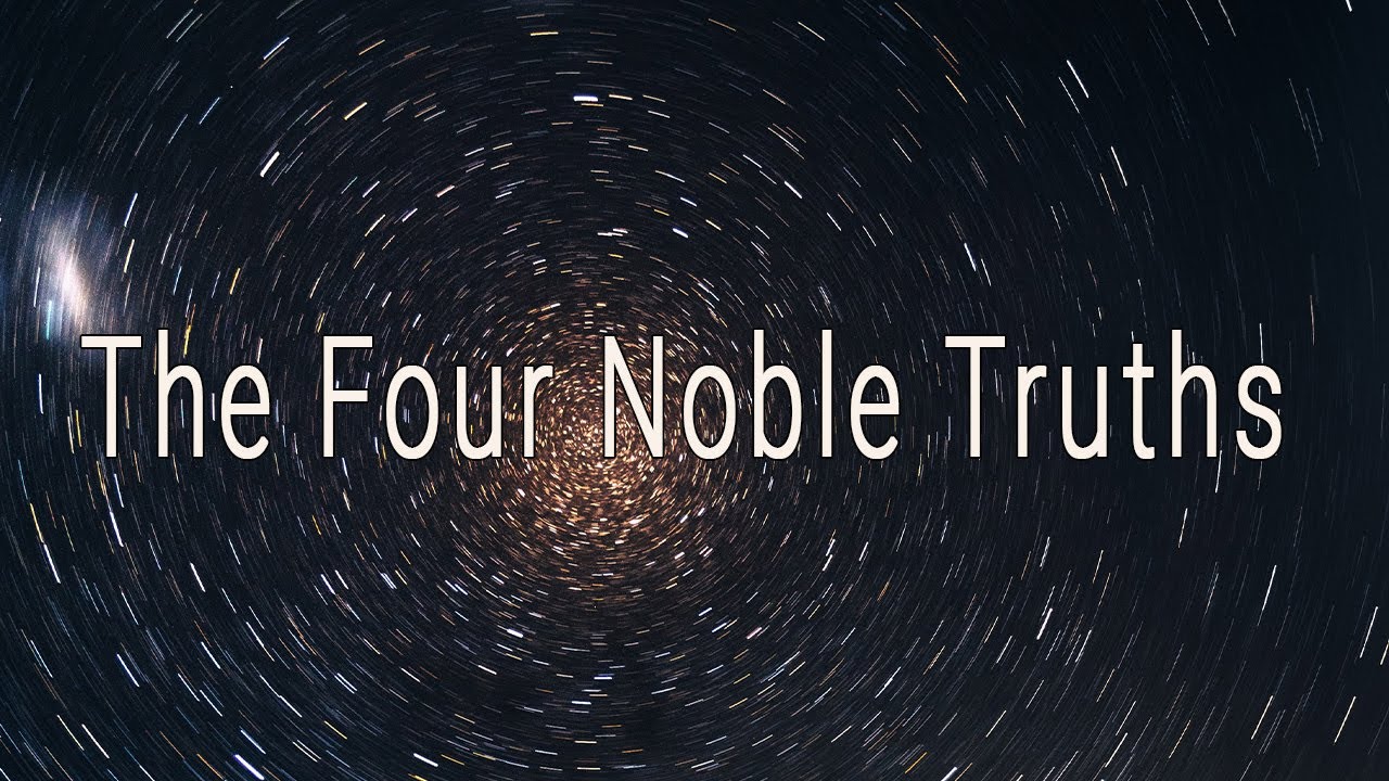 The Four Noble Truths by Jack Kornfield