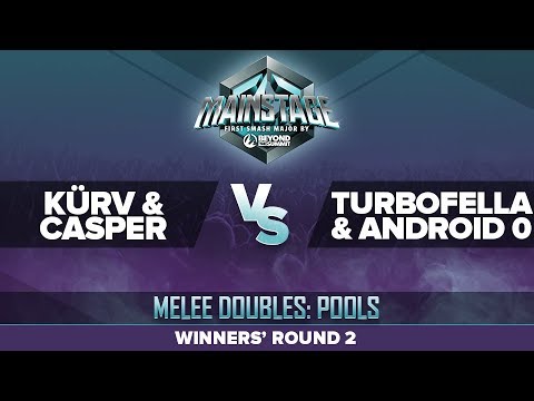 Kürv/Casper vs TurboFella/Android 0 - Winners' Round 2: Melee Doubles Pools - Mainstage