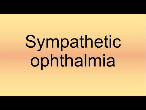 Sympathetic Ophthalmia Pronunciation | How to Say | How to Pronounce