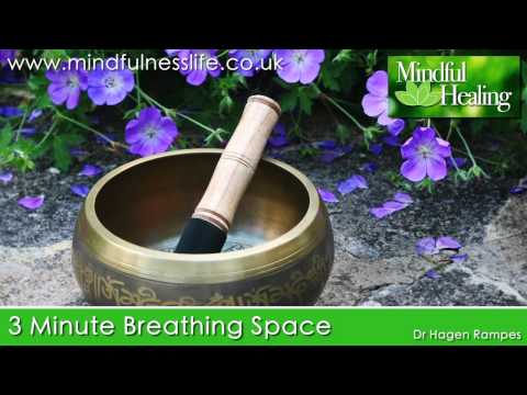 3 min breathing space: Mindfulness Meditation Practice, MBCT Breathing Space