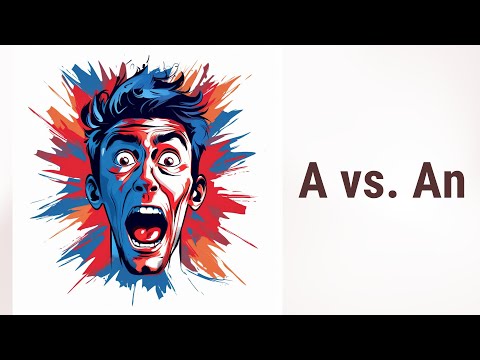 Unraveling the Mystery of 'A' and 'An': Your Guide to Indefinite Articles