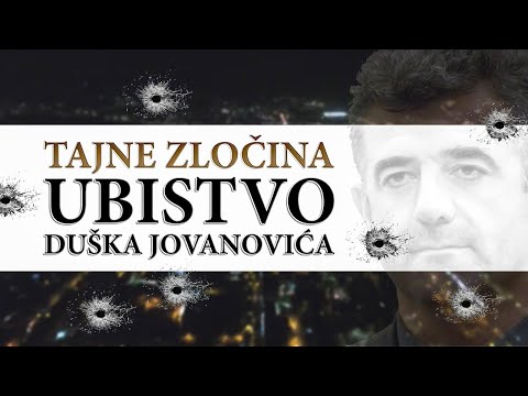 SECRETS OF CRIME - MURDER OF DUSKO JOVANOVIC, documentary HD