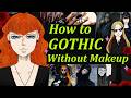 How To Look Gothic Without Makeup