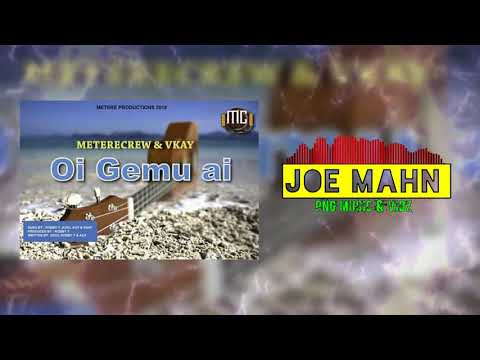 Metere Crew feat. VKay - Oi Gemu Ai (PNG Music 2019) (Pacific Music 2019) (Reggae 2019)