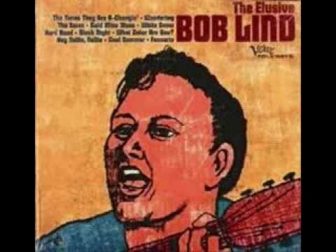 Bob Lind ‎-- The Elusive Bob Lind - The Times They Are A Changin' 1966