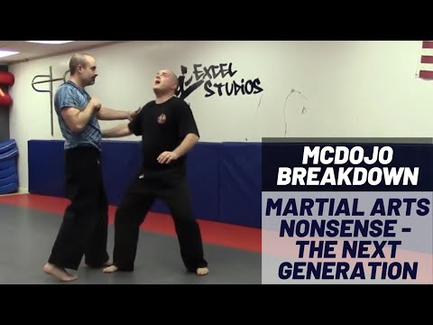McDojo Breakdown: Martial Arts Nonsense - The Next Generation