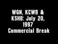 WGN KCWB KSHB July 20 1997 Commercial Break