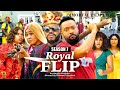 ROYAL FLIP SEASON 7 NEW FREDRIKE LEONARD MOVIE 2023 LATEST NIGERIAN NOLLYWOOD MOVIE