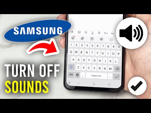 How To Turn Off Keyboard Sounds On Samsung Phone - Full Guide