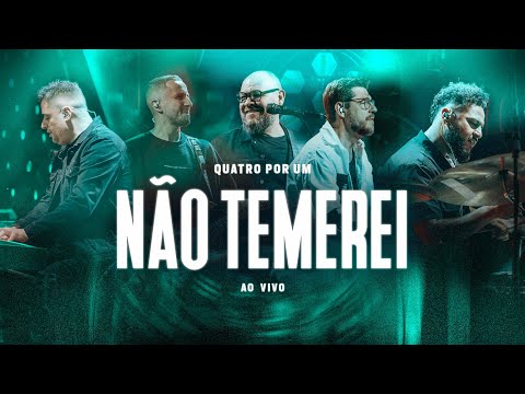 Não Temerei - Quatro por Um (Clipe Oficial)