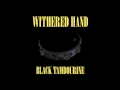 Withered Hand - Black Tambourine 