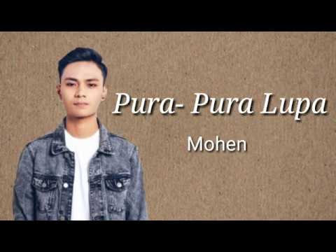 Mohen - Pura Pura Lupa (Lirik)