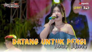 Download lagu DATANG UNTUK PERGI | DONA OLIVIA | CANAVA MUSIC  VIDEO | LIVE TENARU DRIYOREJO mp3