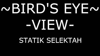 Bird&#39;s Eye View Instrumental -Statik Selektah