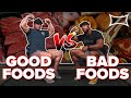GOOD Foods vs. BAD Foods (Avoid These Mistakes!) Ft. Nsima Inyang