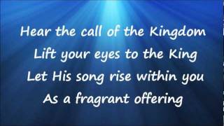 Hear The Call of The Kingdom