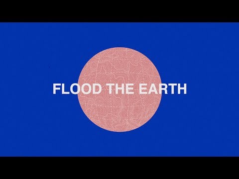 Jesus Culture - Flood The Earth ft. Bryan & Katie Torwalt (Lyric Video)