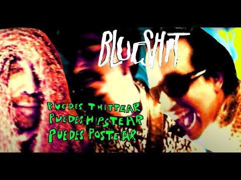 Blueshit-Puedes Twittear,Puedes Hipstear, Puedes Postear(Video oficial)Indie Mexicano/CUU MX / Art