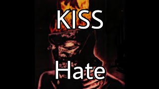 KISS - Hate (Lyric Video)