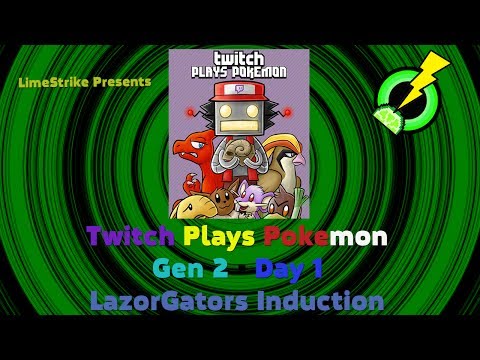 Twitch Plays Pokemon - Day 1 Gen 2 - Part 1: LazorGator's Induction