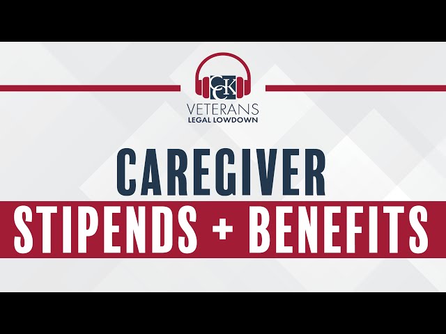 Essential VA Benefits for Caregivers: Stipends, Counseling, and More