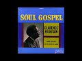 Clarence Fountain - The Lord Wil Make a Way, Yes He Will