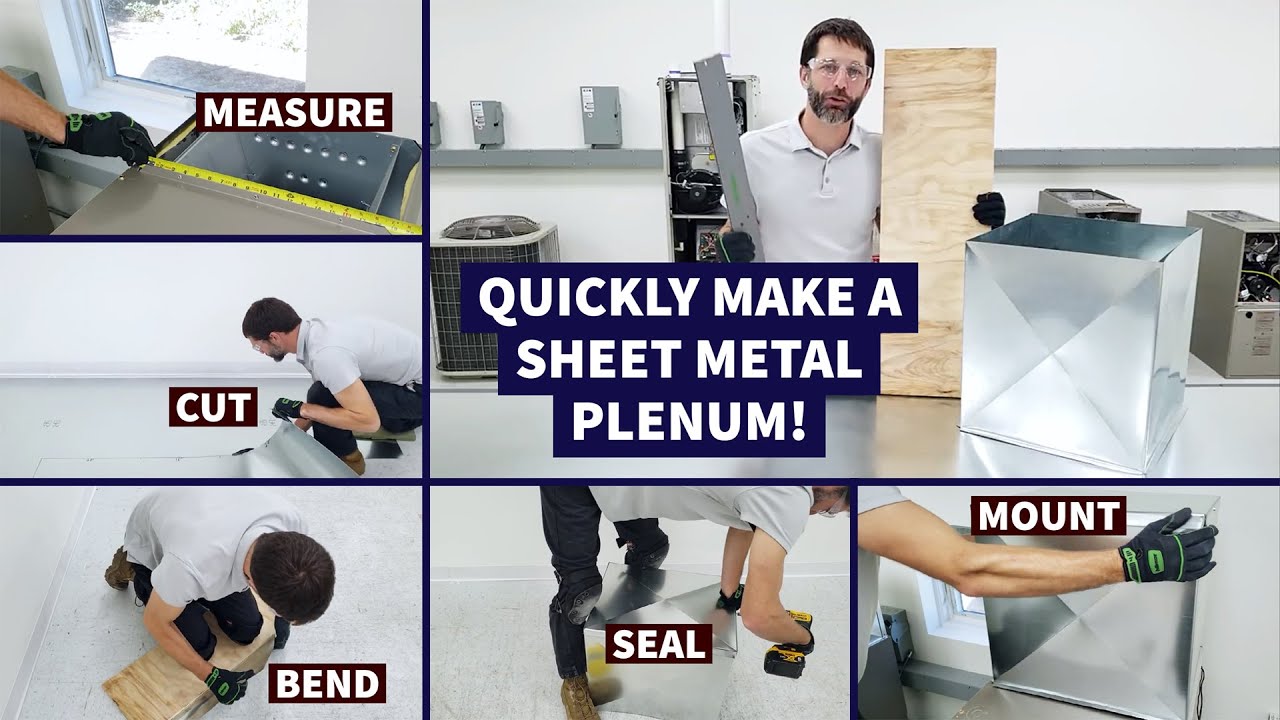 Quickly Make a Sheet Metal Plenum at the Job Site! Measure, Cut, Bend, Seal, Mount!