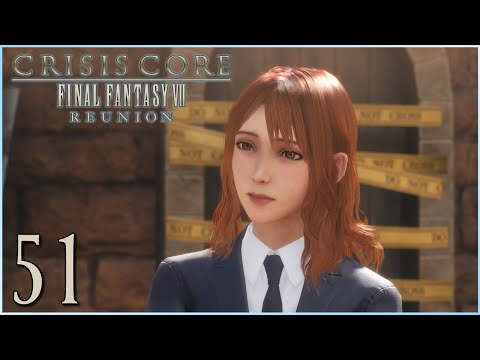 Welcome to the Family | Final Fantasy VII [Crisis Core Reunion] #51