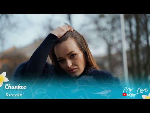 Chunkee - Runnin`