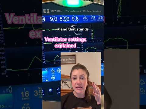 Quick overview of ventilator settings! #nursingstudent #mechanicalventilation #respiratorysystem