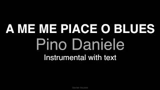 A ME ME PIACE O BLUES - BASE CON TESTO - Pino Daniele