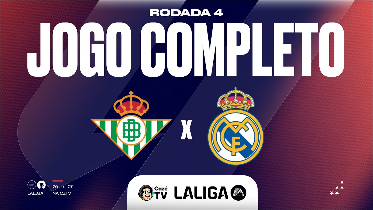 JOGO COMPLETO: REAL BETIS X REAL MADRID | LALIGA 26/27 | 4ª RODADA