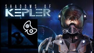 Shadows Of Kepler Demo #INDIESPOTLIGHT