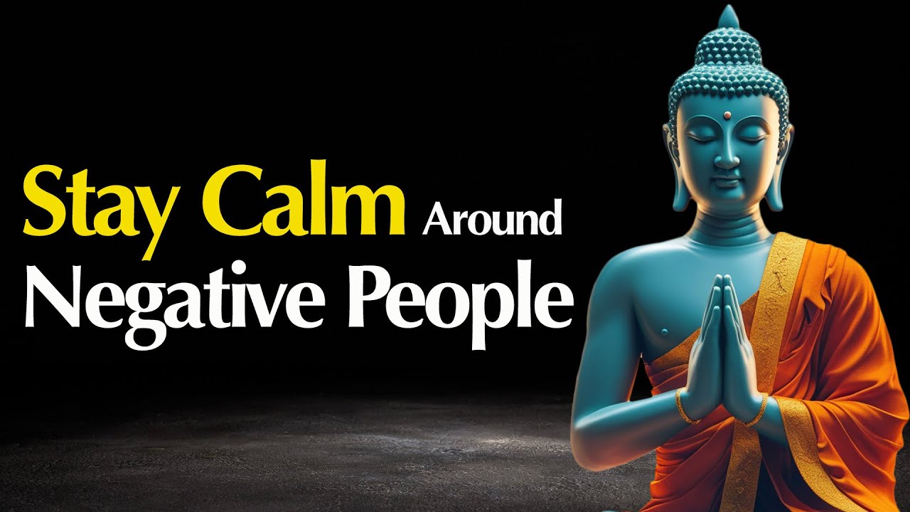 How to Deal with Negative People Without Losing Your Peace – A Buddhist Approach