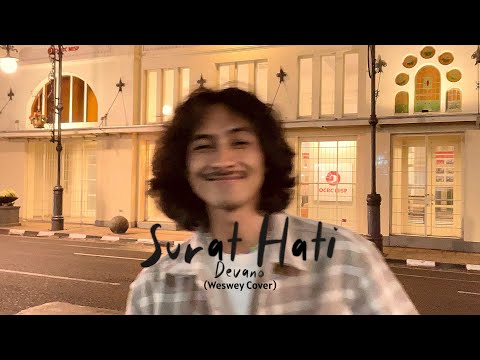 Surat Hati - Devano | Cover by Weswey