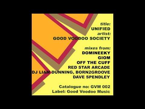 Unified by Good Voodoo Society (Giom Dub)