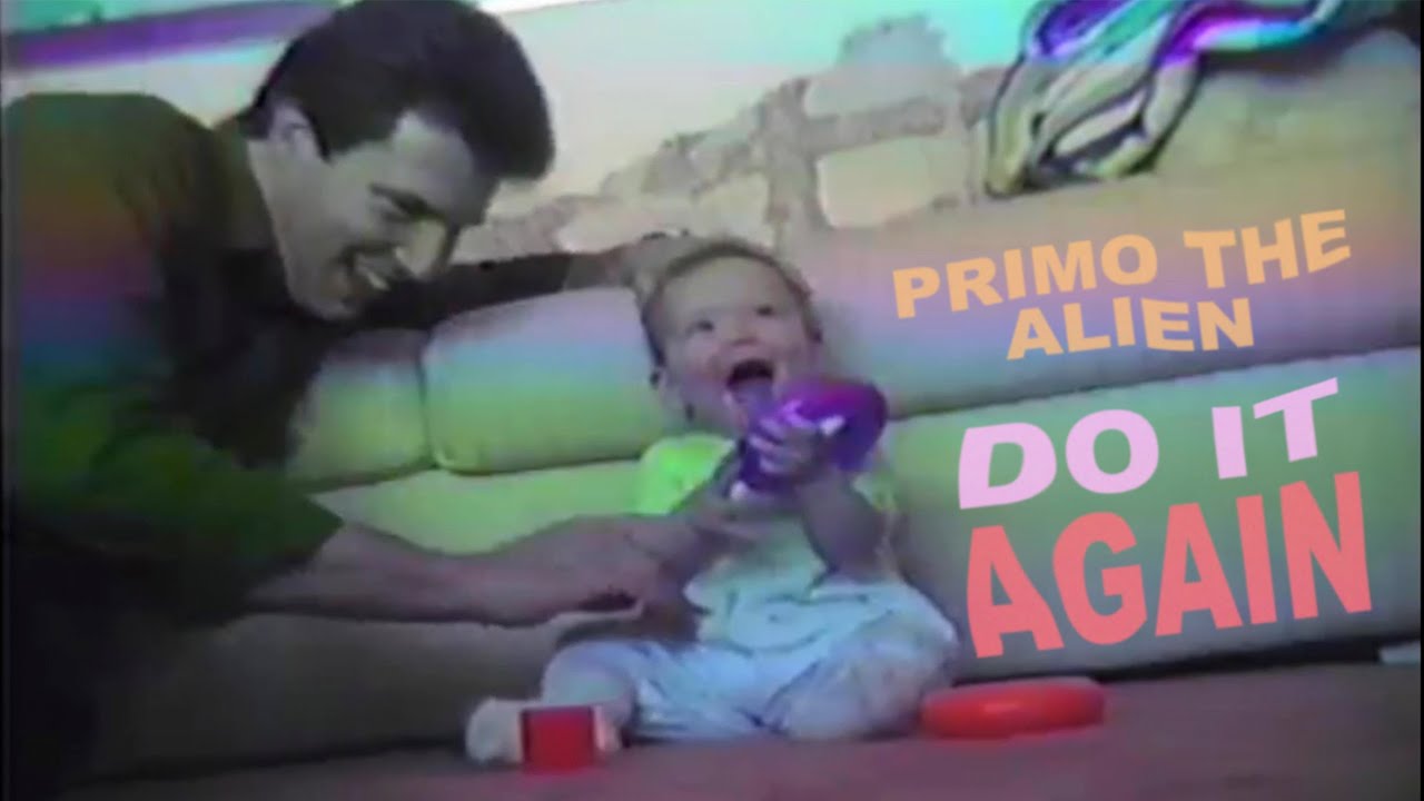 Primo the Alien - Do It Again [Official Video]
