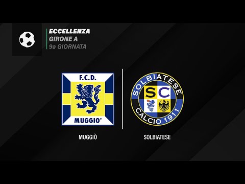 MUGGIÒ - SOLBIATESE (9a Giornata | Eccellenza Girone A)