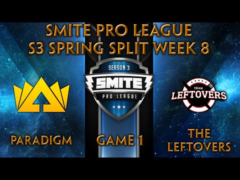 SPL S3 Spring Split Week 8 - Paradigm vs. The Leftovers (Game 1)