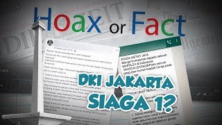 Hoax or Fact: Beredar Pesan Berantai DKI Jakarta Berstatus Siaga 1