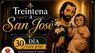TREINTENA A SAN JOSÉ- DÍA 30 último día de la Treintena