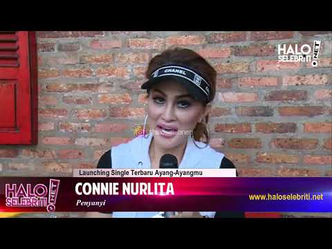 Connie Nurlita Single Ayang Ayangmu di dukung Musisi Terkenal | Halo Selebriti