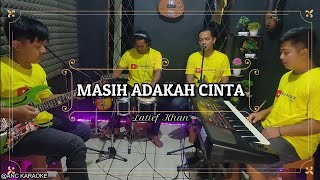 Download lagu MASIH ADAKAH CINTA KARAOKE NADA COWOK Latief Khan mp3