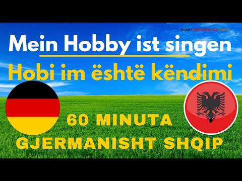 Mein Hobby ist singen - Hobi im është këndimi // 60 Minuta Mëso Gjermanisht - Gratis