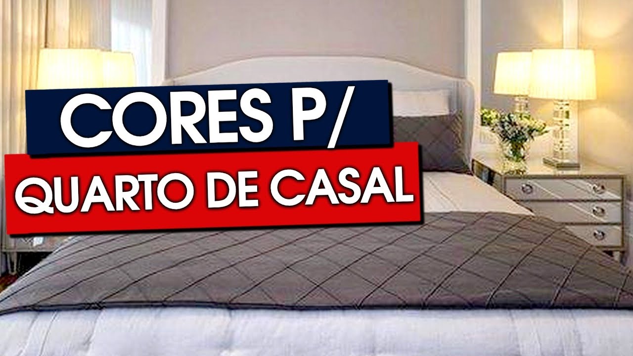 MELHORES CORES PARA USAR EM QUARTO DE CASAL