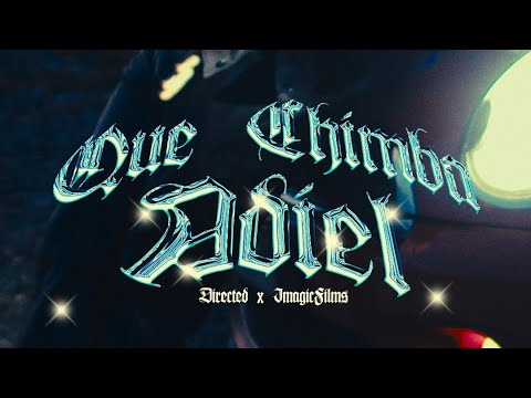 Adiel - Que Chimba (Official Video)