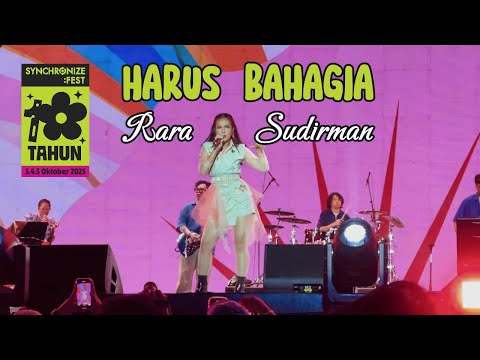 HARUS BAHAGIA (Rara Sudirman) at Synchronize Festival 2025 Full Performance