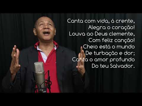 Canta, Ó Crente - Harpa Cristã