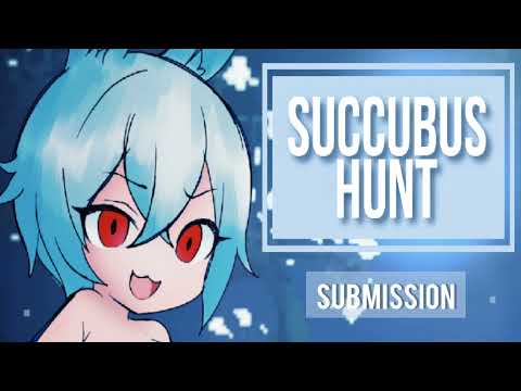 Succubus Hunt OST - Submission